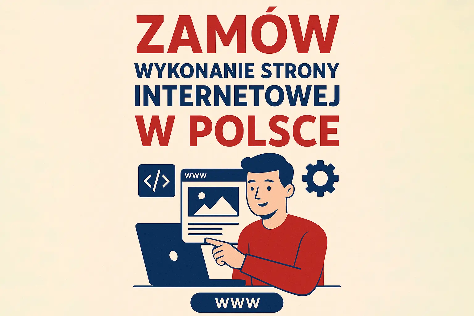 Zamów stronę internetową pod klucz w Polsce — Warszawa, Kraków, Wrocław, Gdańsk, Poznań